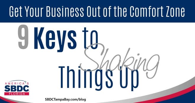 Get Your Business Out of the Comfort Zone
