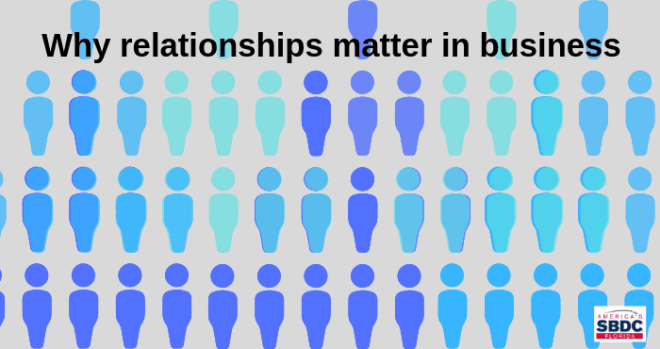 Relationships Help Grow Businesses