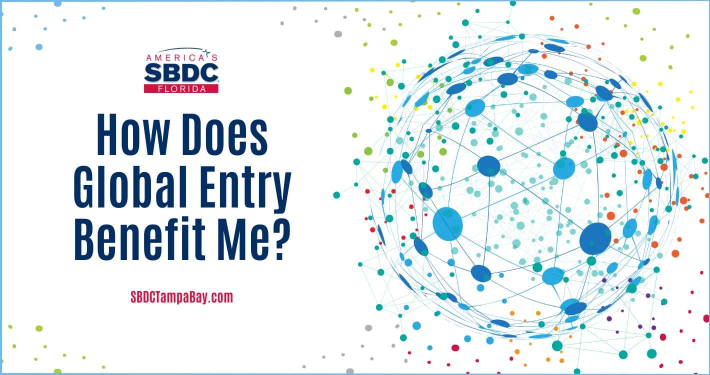 Benefits of Global Entry for the International Traveler 