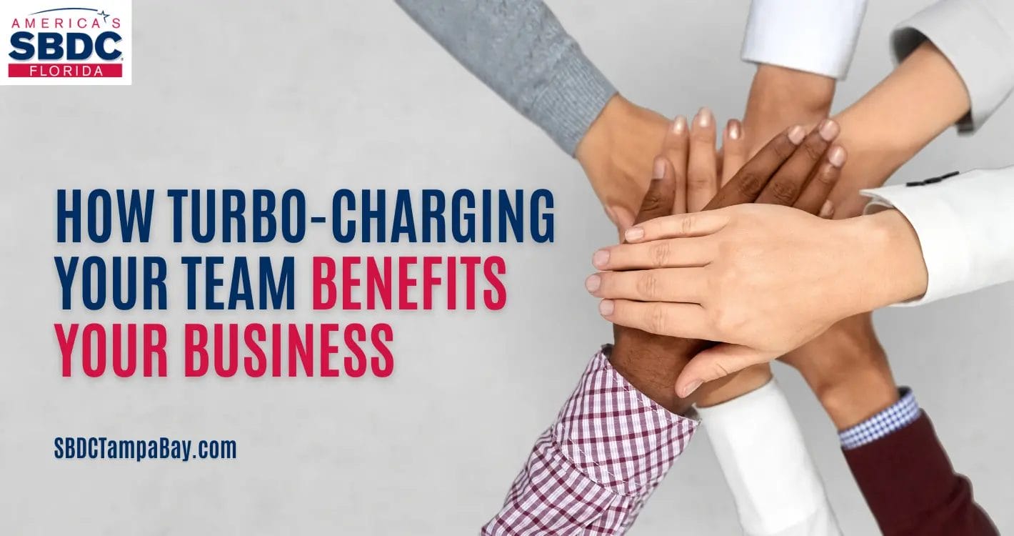 How Turbo-Charging Your Team Benefits Your Business