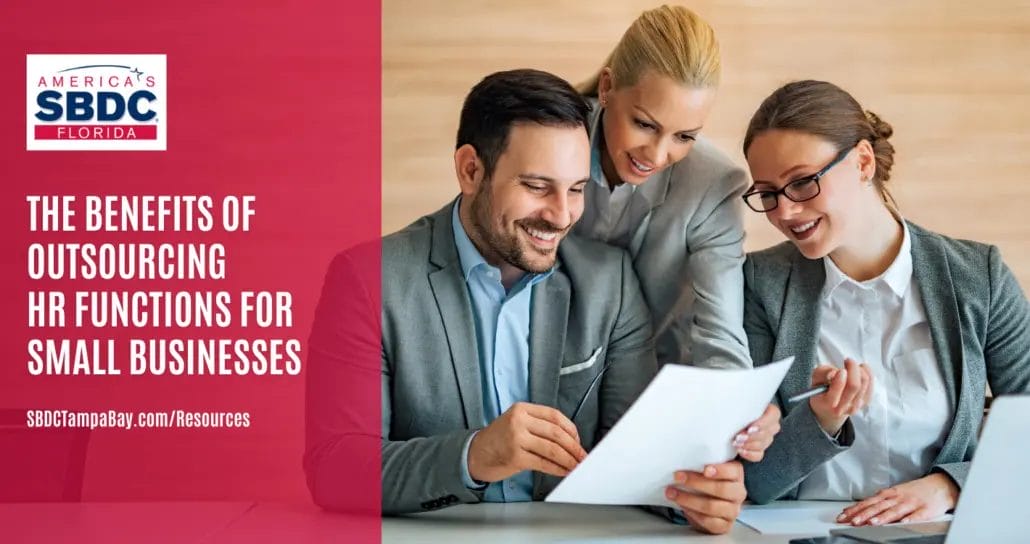 The Benefits of Outsourcing HR Functions for Small Businesses