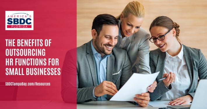 The Benefits of Outsourcing HR Functions for Small Businesses
